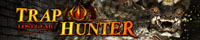 TRAP HUNTER -LOST GEAR- �i�g���b�v�n���^�[�j